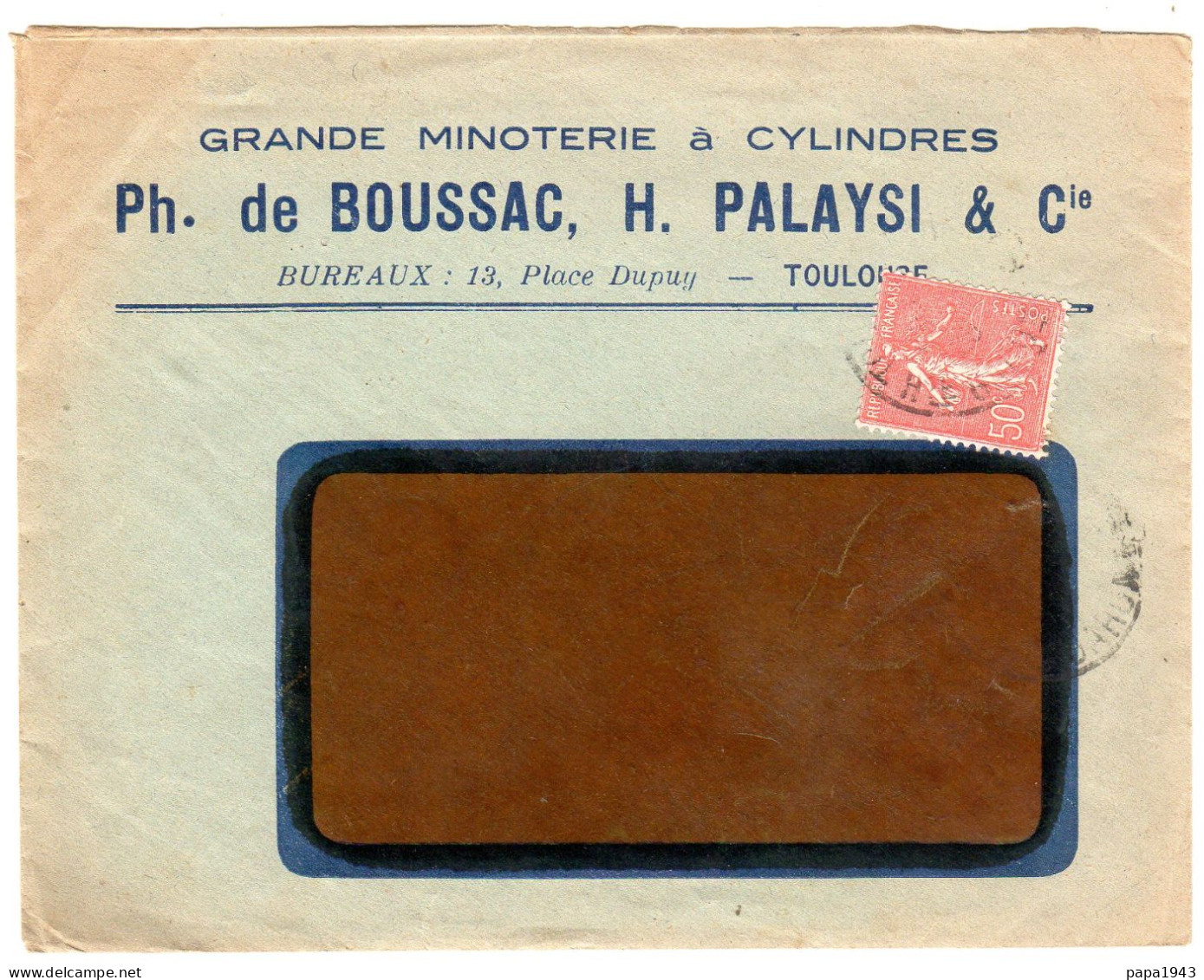 "  Ph De BOUSSAC  , H PALAISY & CIE  Grande Minoterie à TOULOUSE - Lettres & Documents