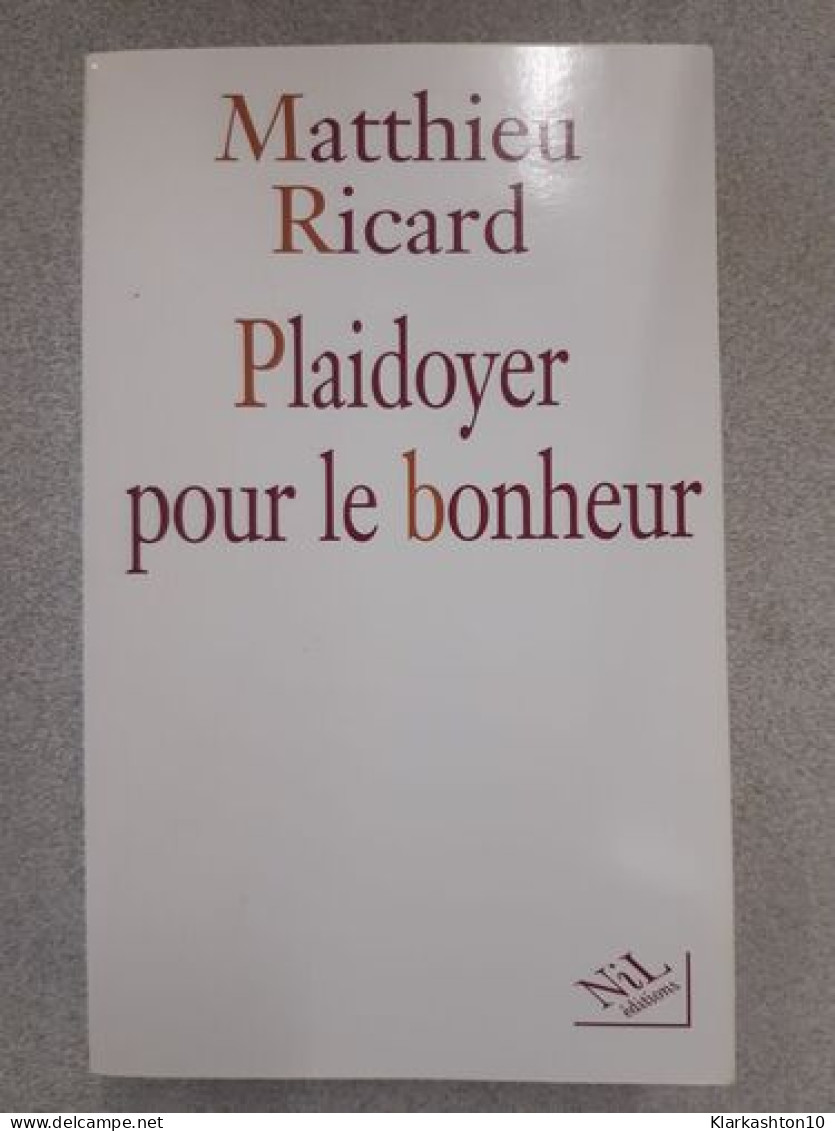 Plaidoyer Pour Le Bonheur - Otros & Sin Clasificación