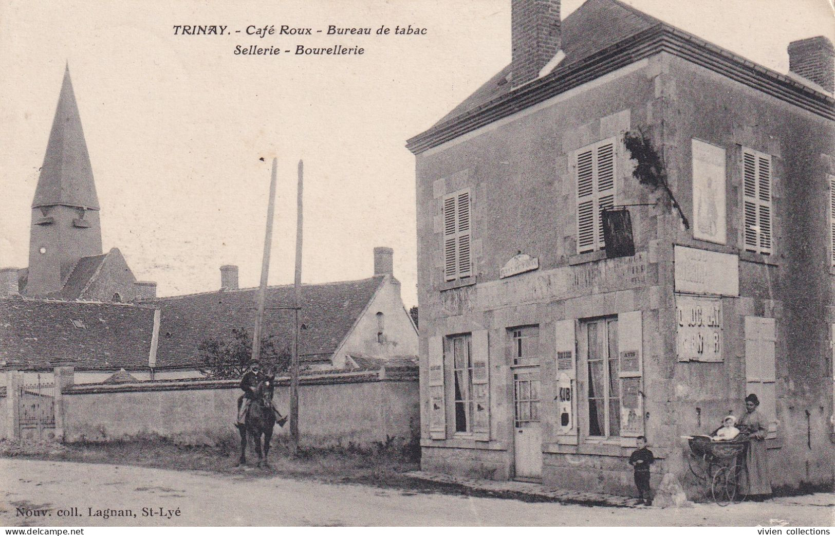 Trinay (45 Loiret) Devanture Café Roux Bureau De Tabac Sellerie Bourrellerie - Nouvelle Collection Lagnan Circulée 1914 - Other & Unclassified