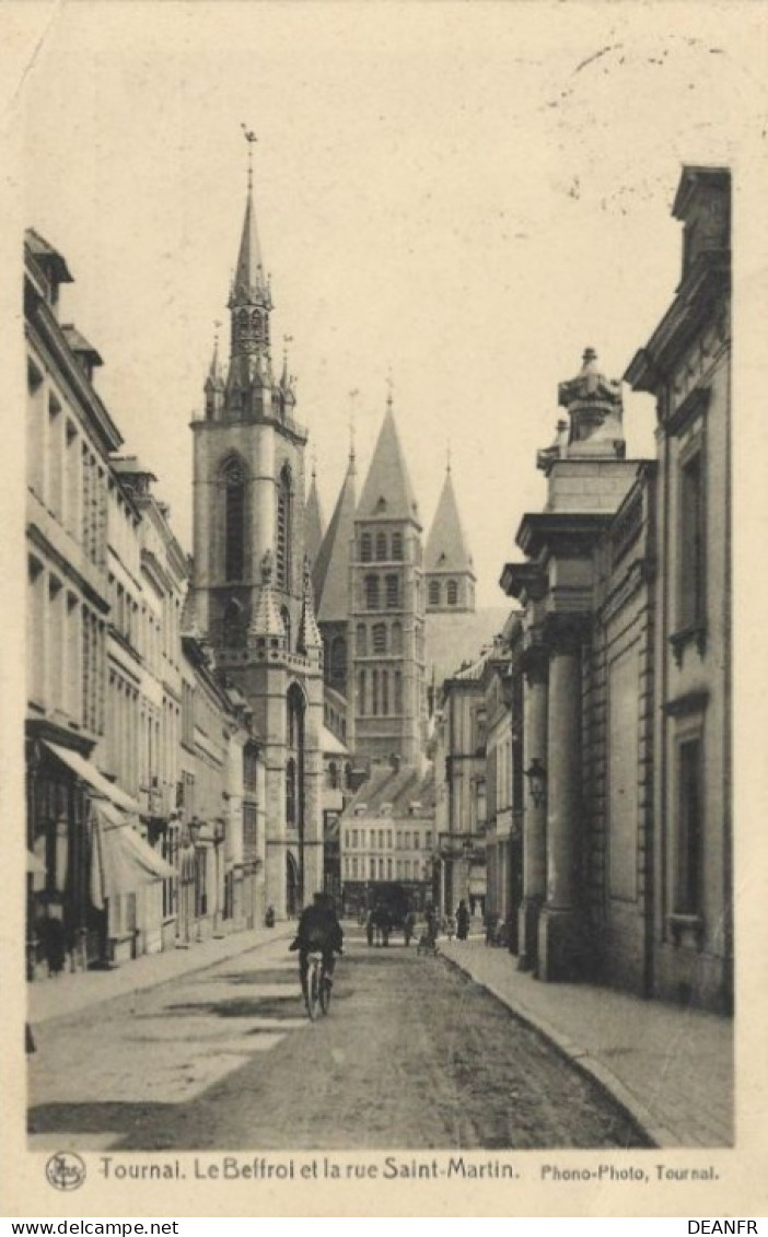 TOURNAI : Le Beffroi Et La Rue Saint-Martin. - Tournai