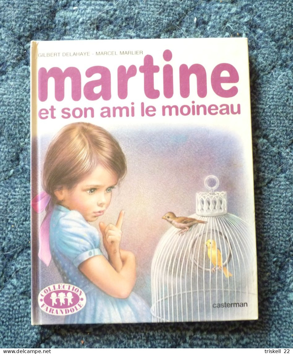 Martine Et Son Ami Le Moineau - Collection Farandole / Casterman Imprimé En 1984 - Martine