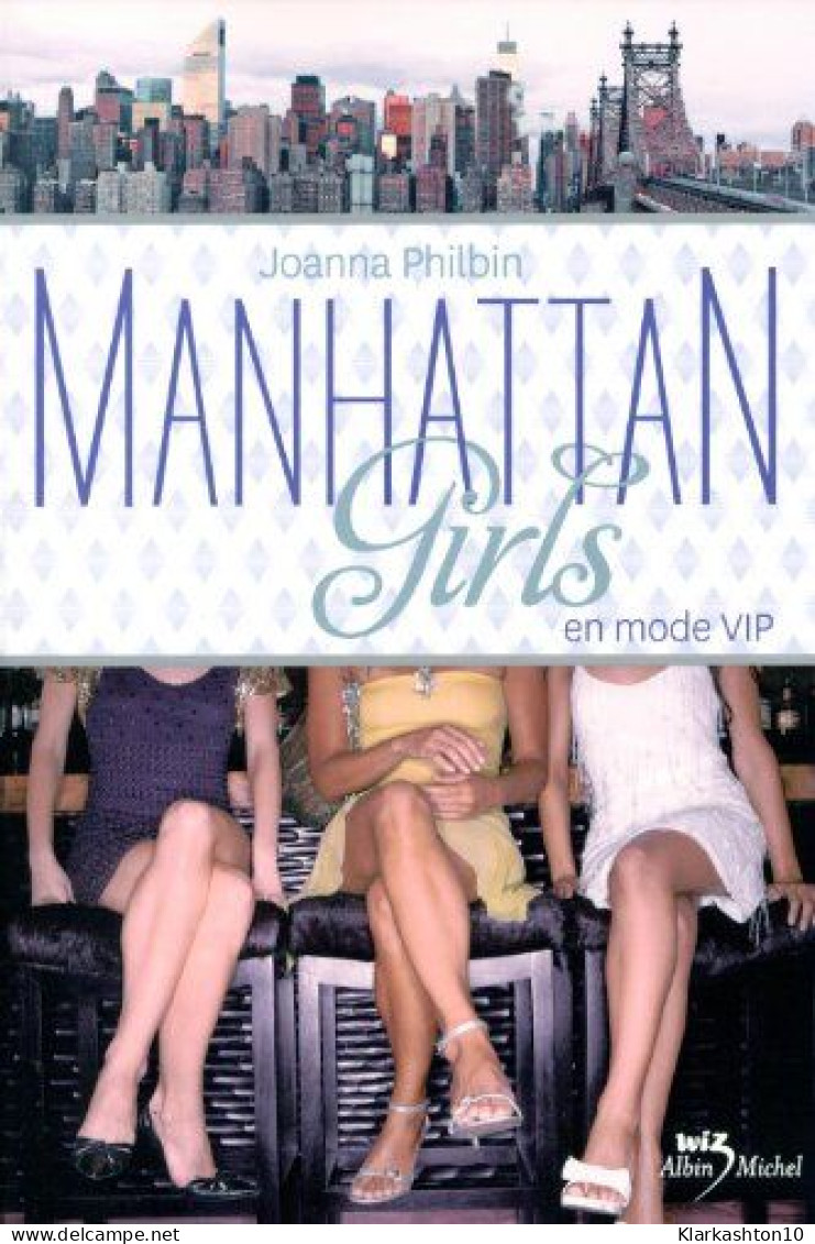 MANHATTAN GIRLS T3 - En Mode VIP - Andere & Zonder Classificatie