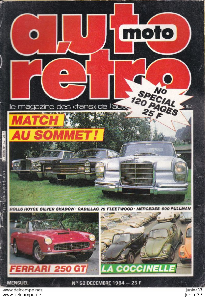 Auto Retro N° 52 Ferrari 250 GT, Rolls, Cadillac, Mercedes 600, Volkswagen Coccinelle, Chrysler Le Baron - Publicités