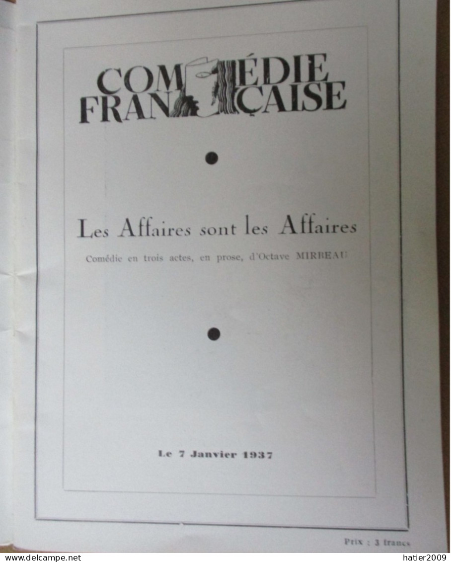 Programme COMEDIE FRANCAISE "Les Affaires Sont Les Affaires" - 7 Janvier 1937 - 32 Pages Joliment Illustrées - Programmes
