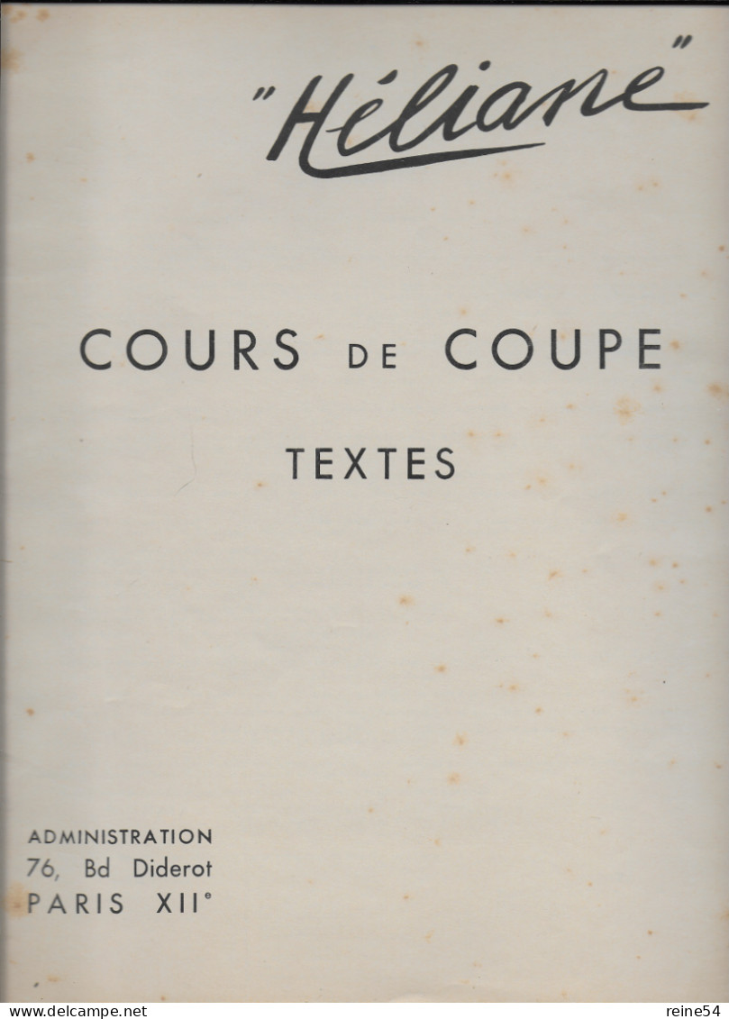 75 PARIS - HELIANE Cours De Coupe -Textes - Boulevard Diderot Paris (Nbrs Modèles Textes- 24 Pages) - Mode