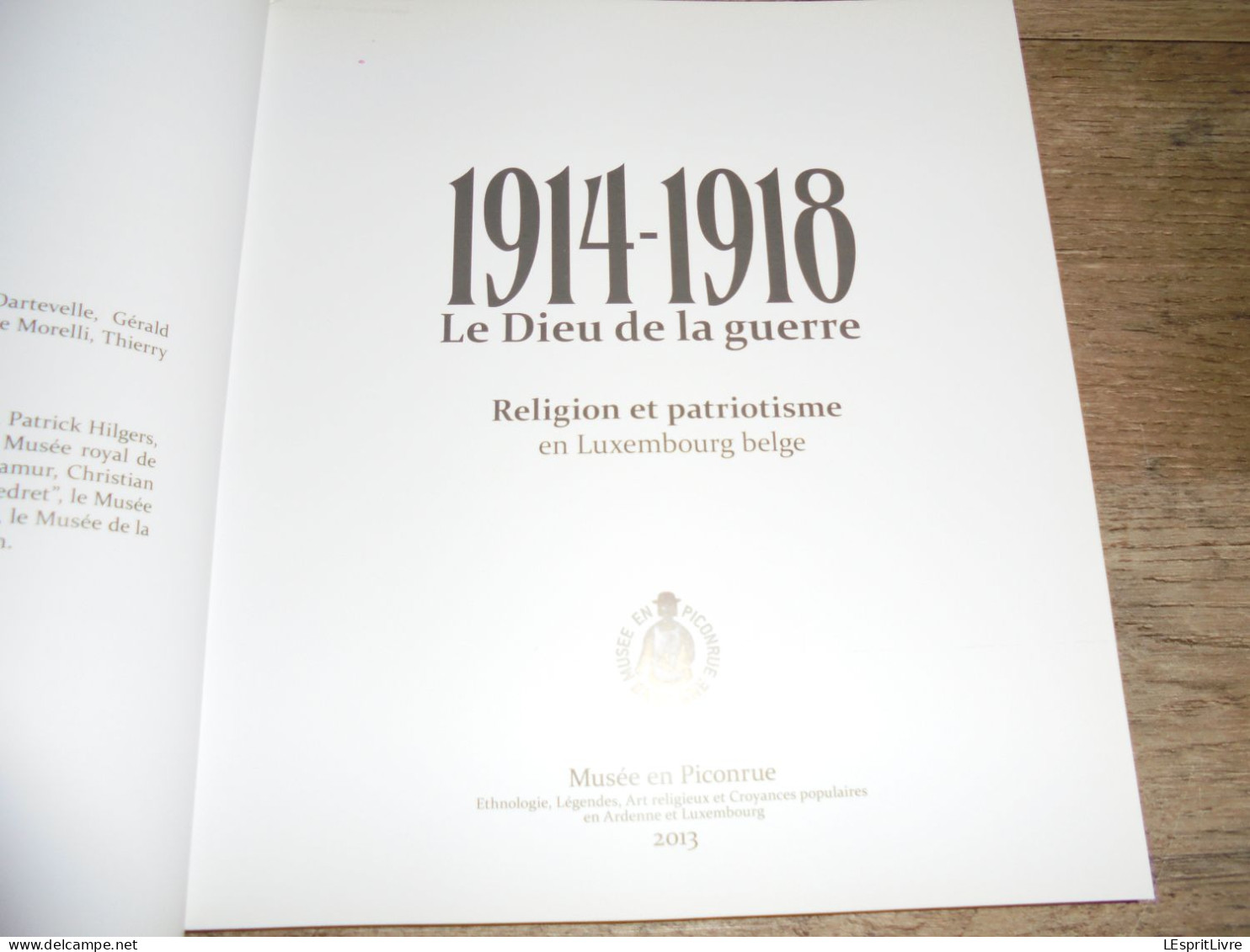 1914 1918 LE DIEU DE LA GUERRE Régionalisme Guerre 14 18 Ardenne Luxembourg Gaume Ethe Jamoigne Clergé Religion Prêtres - Guerra 1914-18