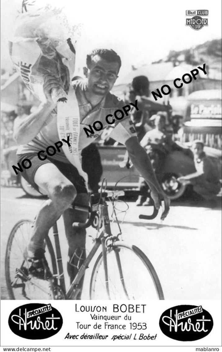 PHOTO CYCLISME REENFORCE GRAND QUALITÉ ( NO CARTE ) LOUISON BOBET SERIE HURET 1953 - Radsport