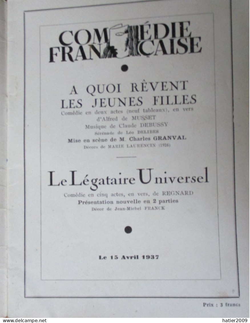 Programme COMEDIE FRANCAISE "A Quoi Revent Les Jeunes Filles" - 32 Pages Joliment Illustrées -  Avril 1932 - Programmes