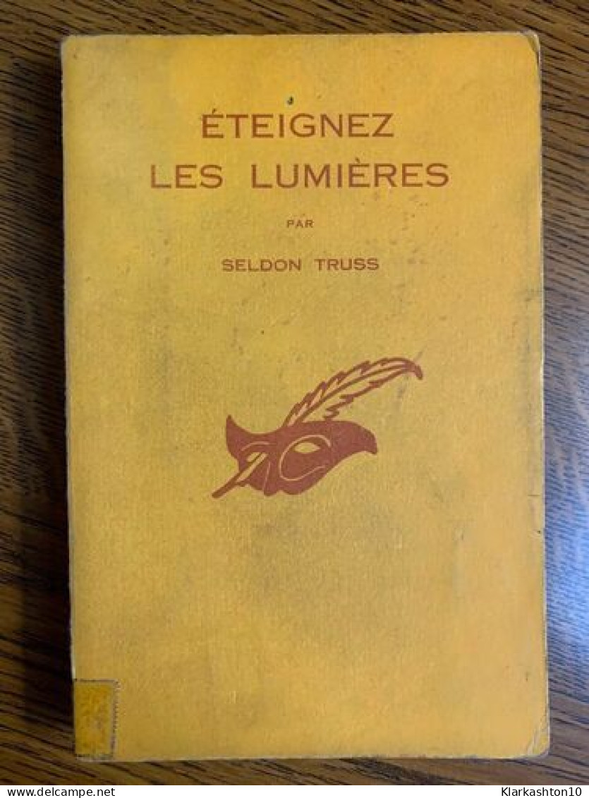 Selon Truss éteignez Les Lumières Librairie Des Champs élysées - Sonstige & Ohne Zuordnung