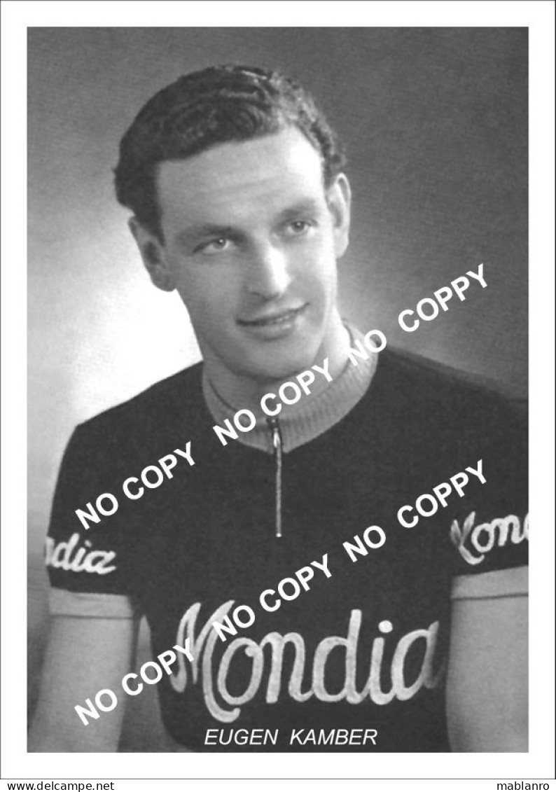 PHOTO CYCLISME REENFORCE GRAND QUALITÉ ( NO CARTE ) EUGEN KAMBER TEAM MONDIA 1953 - Radsport