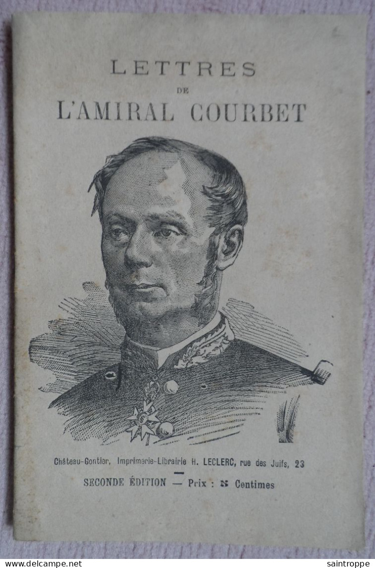 Lettres De L'Amiral Courbet.1885.Fascicule De 31 Pages. - Documents Historiques