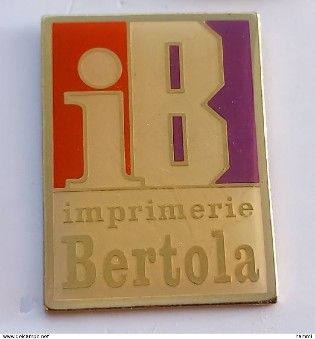 V266 Pin's IB Imprimerie Bertola à Cavaillon Vaucluse Achat Immédiat - Villes