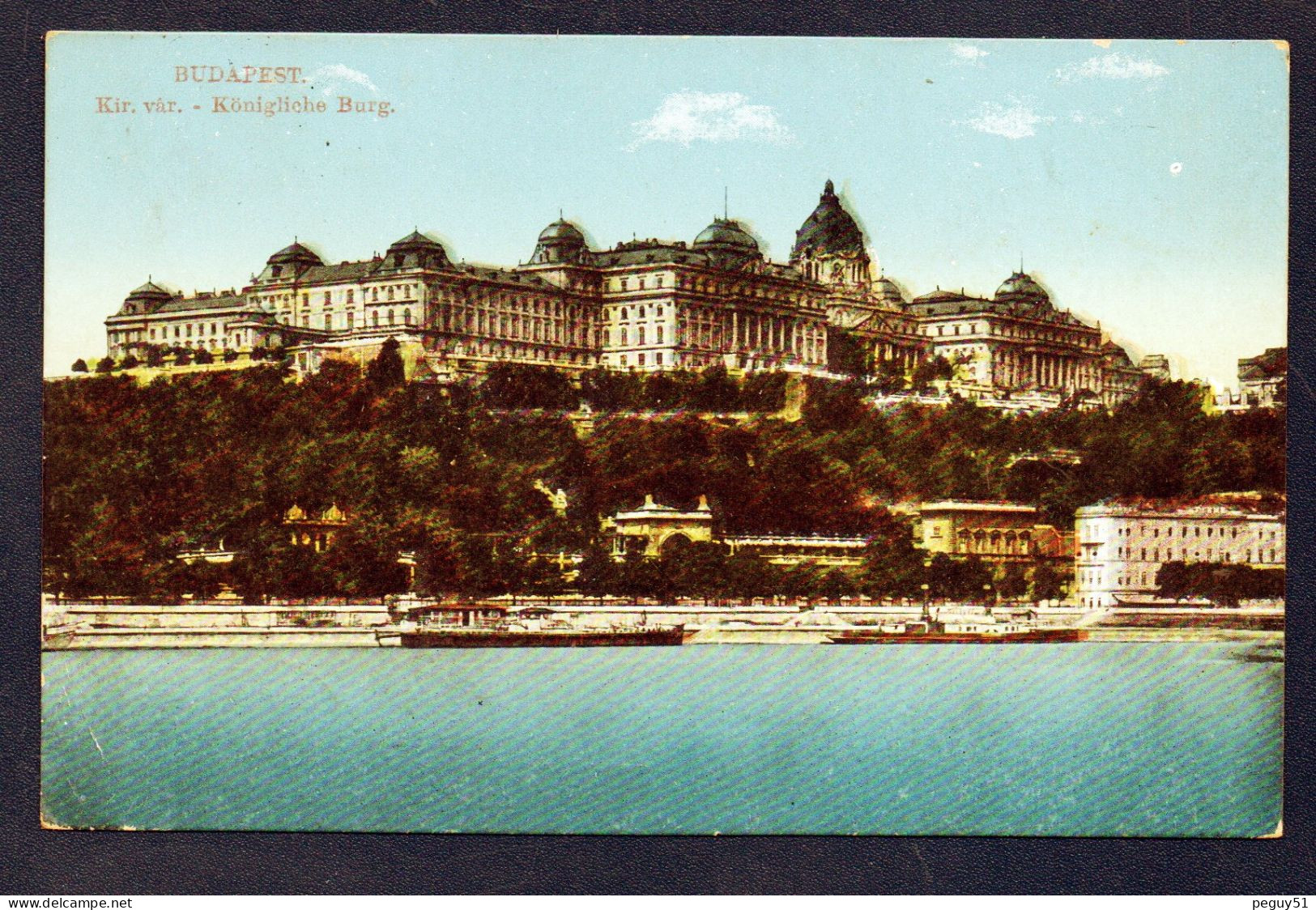 Hongrie. Budapest.  Palais Royal. Bateaux Sur Le Danube. 1913 - Hongrie