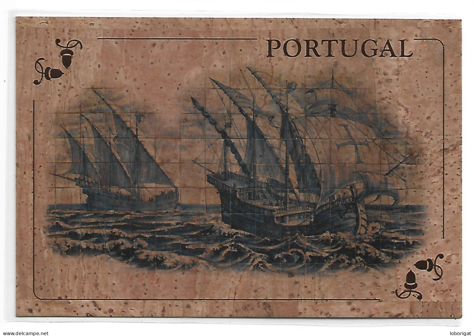 CARAVELAS PORTUGUESAS / PORTUGUESE CARAVELS.- CORTIÇA PORTUGUESA / PORTUGUESE CORK.-  ( PORTUGAL ) - Hausboote