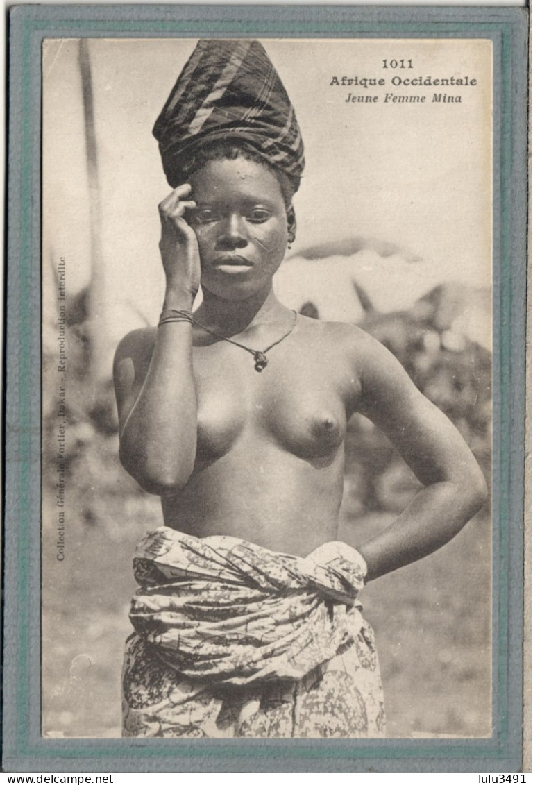 CPA-SENEGAL - DAKAR - Mots Clés: Ethnographie, Jeune Femme Mina,  Seins Nus - 1910 - Senegal