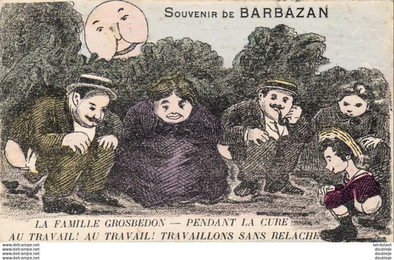 D31  SOUVENIR DE BARBAZAN  La Famille GrosBedon Pendant La Cure Au Travail      ........ Carte D'illustrateur - Barbazan