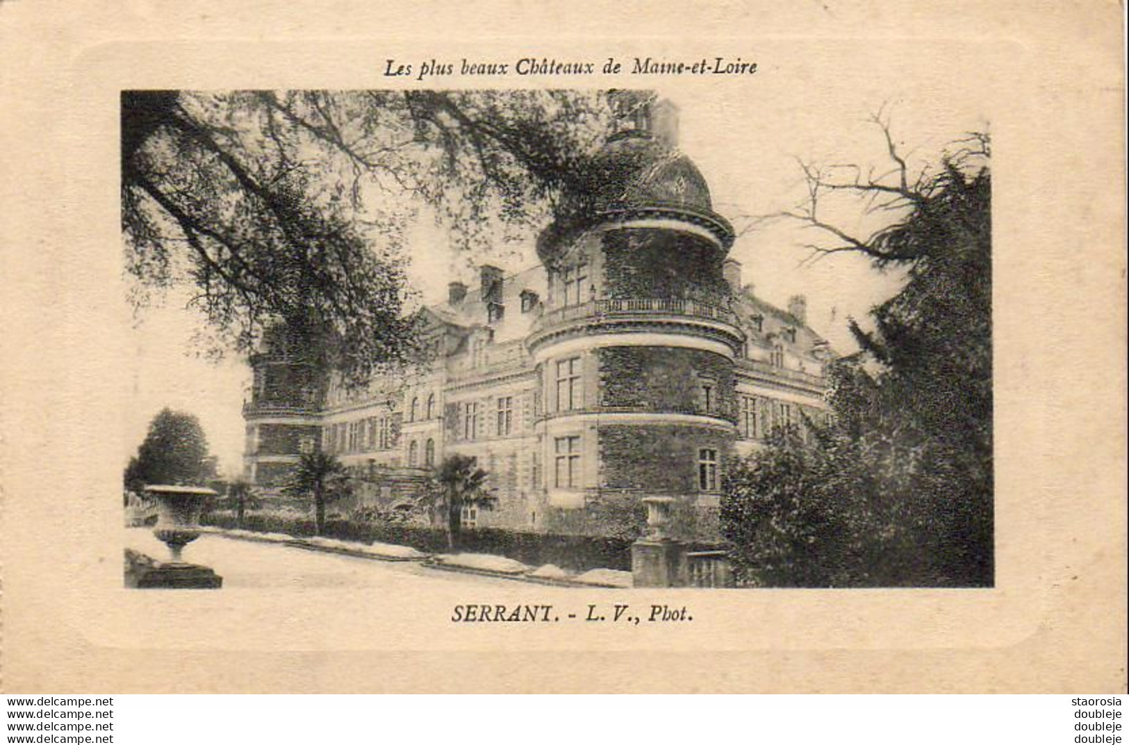 D49  LES PLUS BEAUX CHÂTEAUX DU MAINE ET LOIRE .....  SERRANT - Saint Georges Sur Loire