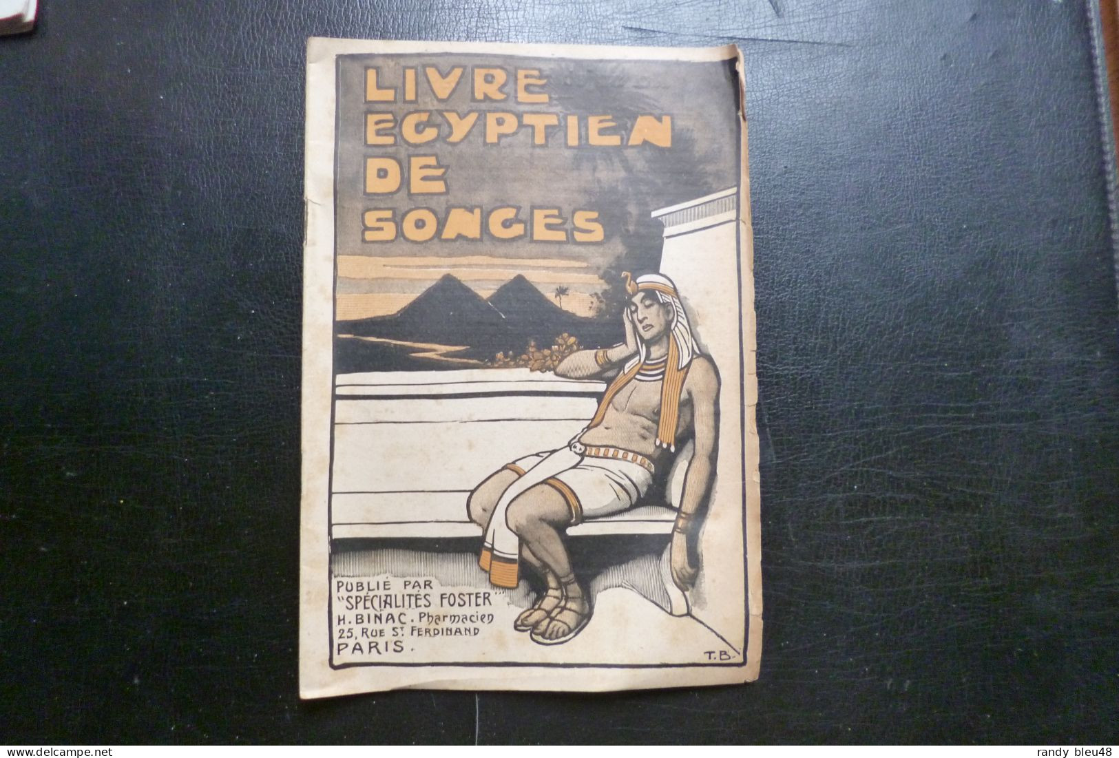 Brochure LIVRE EGYPTIEN DE SONGES  - Publié Par Spécialités FOSTER  -  Pharmacien  -  Illustrateur T.B. - Psicologia/Filosofia