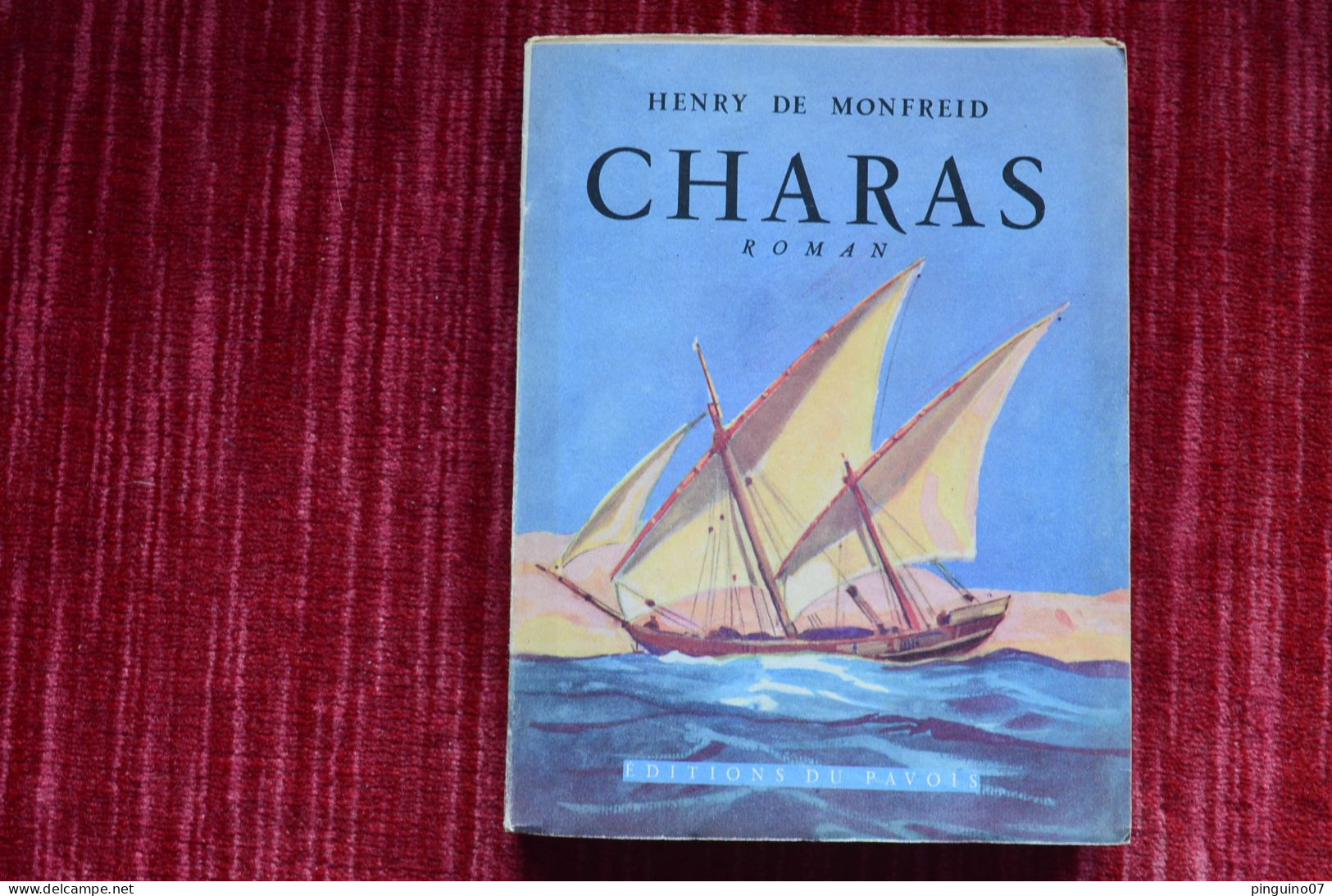 Signed H De Monfreid Aventurier Dédicace Charras 1947 - Livres Dédicacés