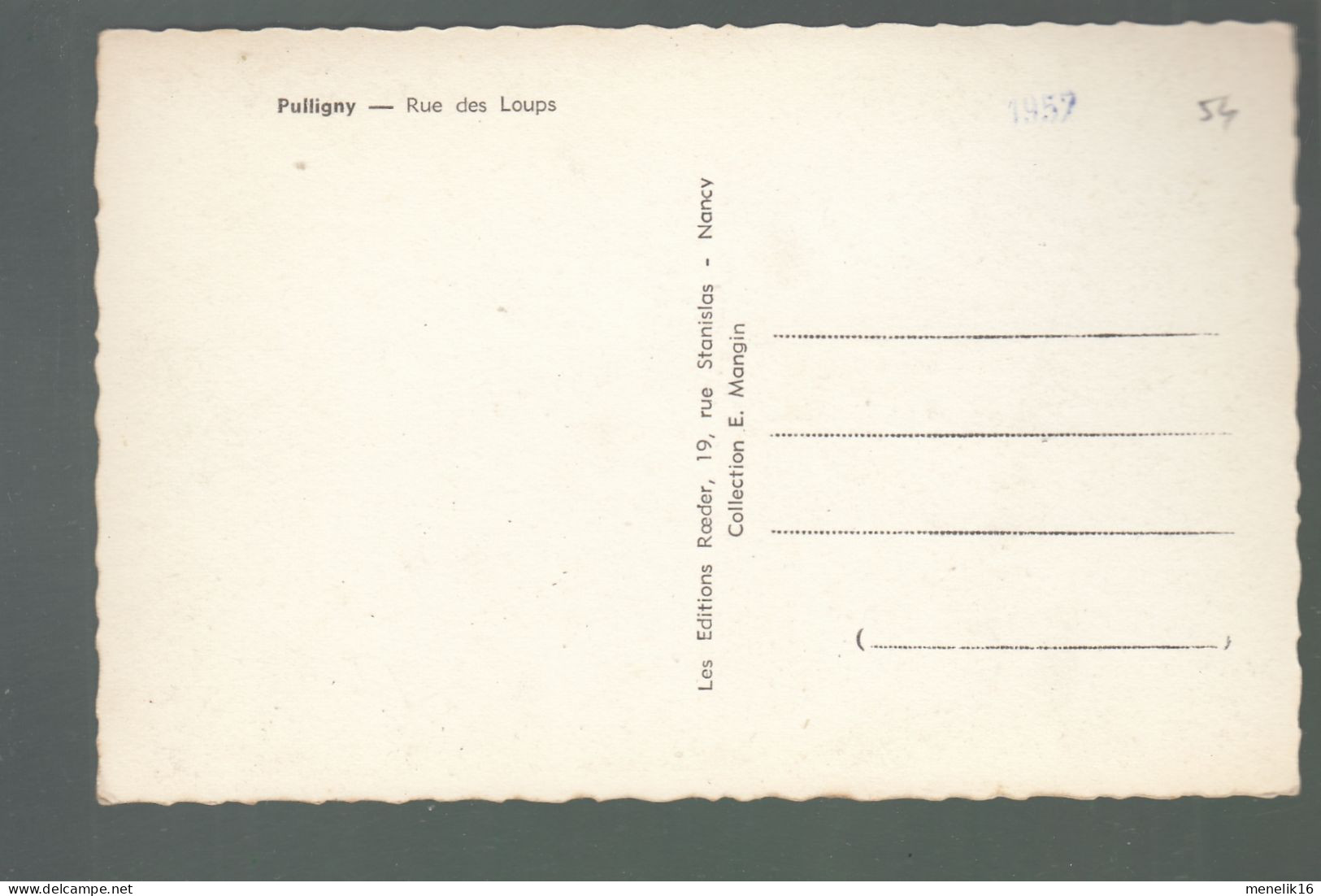 CP - 54 - Pulligny - Rue Des Loups - Andere & Zonder Classificatie