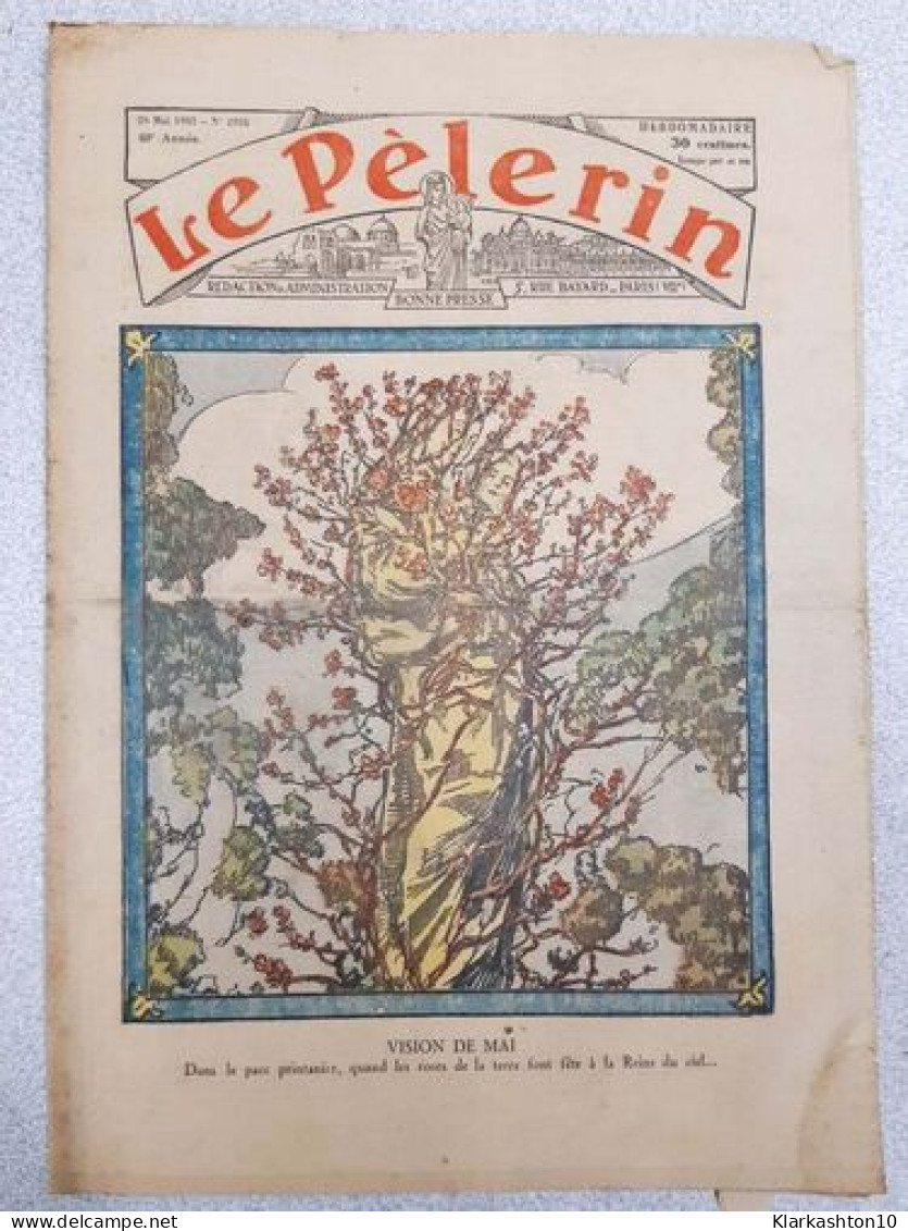 Revue Le Pélerin N° 2931 - Non Classés