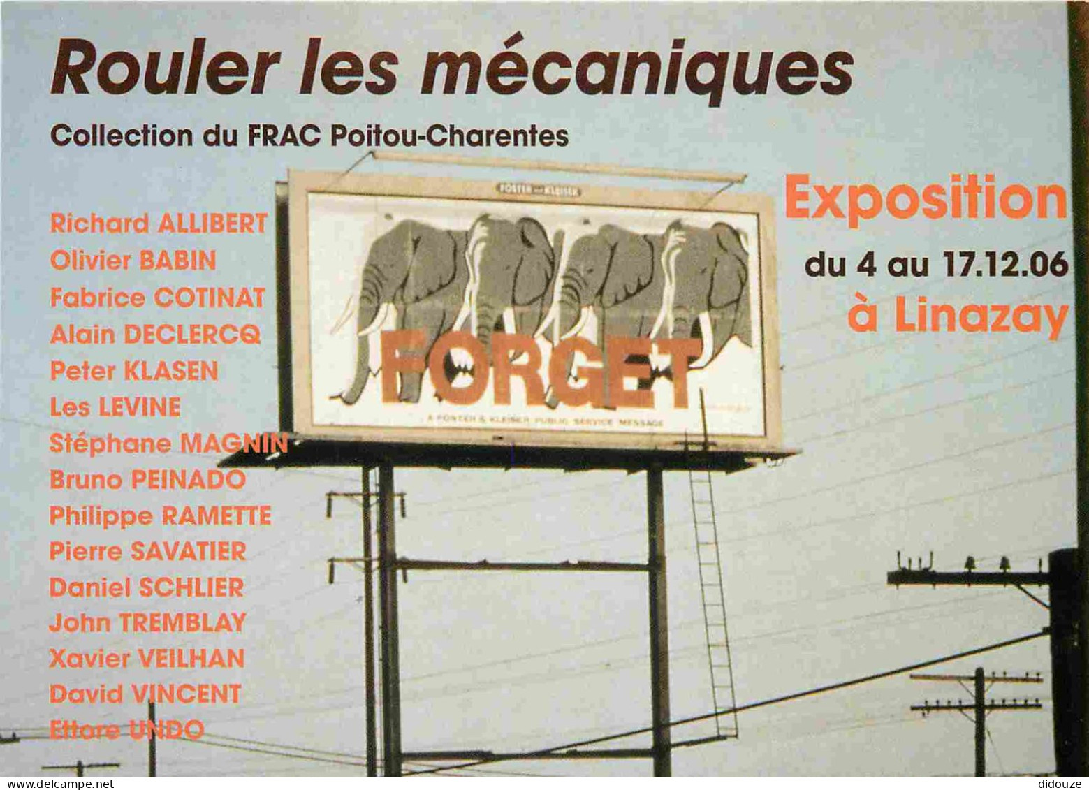 86 - Linazay - Carte Publicitaire Pour L'exposition Rouler Des Mécaniques De 2006 - CPM - Voir Scans Recto-Verso - Andere & Zonder Classificatie