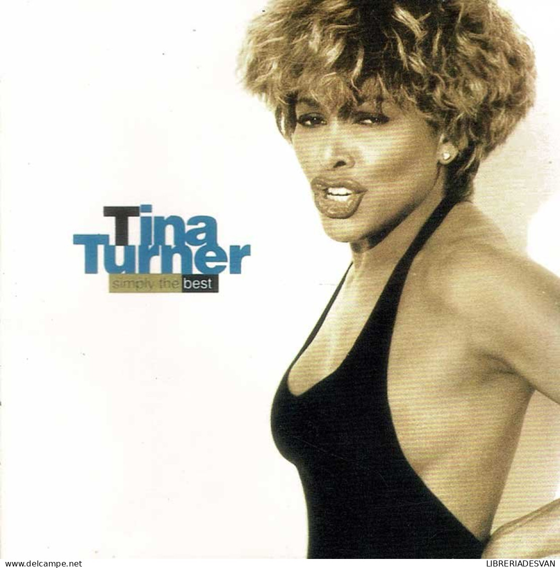 Tina Turner - Simply The Best. CD - Jazz