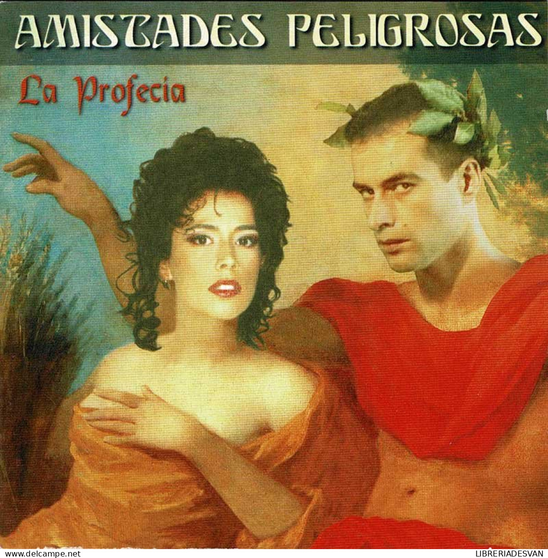 Amistades Peligrosas - La Profecía. CD - Disco, Pop