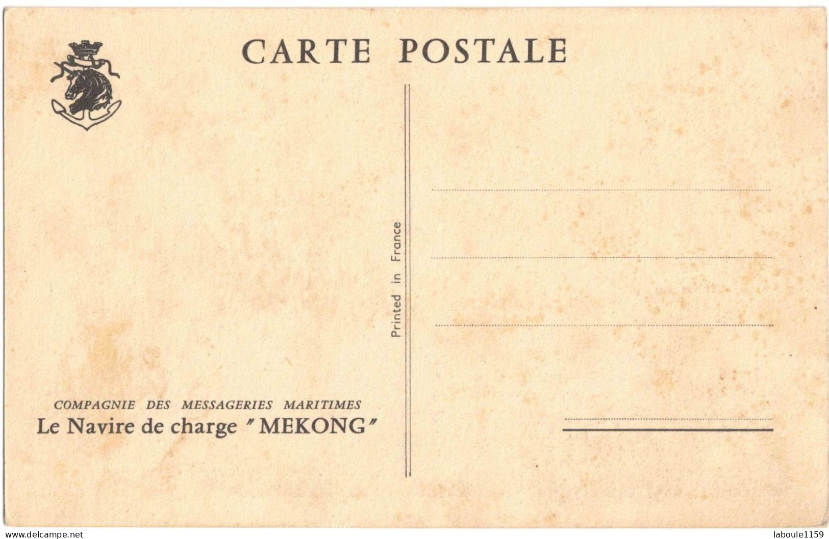 TRANSPORTS BATEAUX COMPAGNIE DES MESSAGERIES MARITIMES NAVIRE DE CHARGE MEKONG - NAVIRE CARGO PAQUEBOT - Dampfer