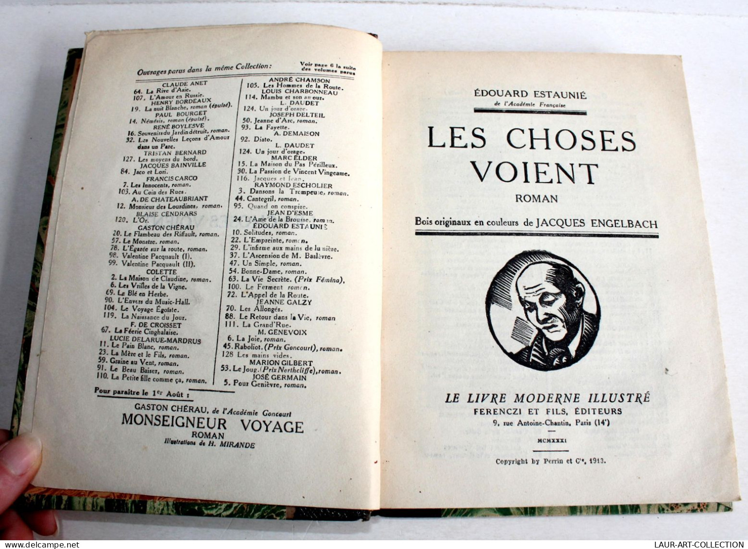 LES CHOSES VOIENT ROMAN De ESTAUNIE, ILLUSTRÉ BOIS ORIGINAUX DE ENGELBACH 1931 / LIVRE ANCIEN XXe SIECLE (1303.60) - 1901-1940