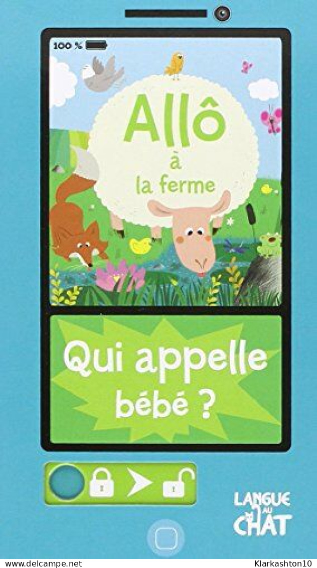 Allô à La Ferme : Qui Appelle Bébé - Sonstige & Ohne Zuordnung