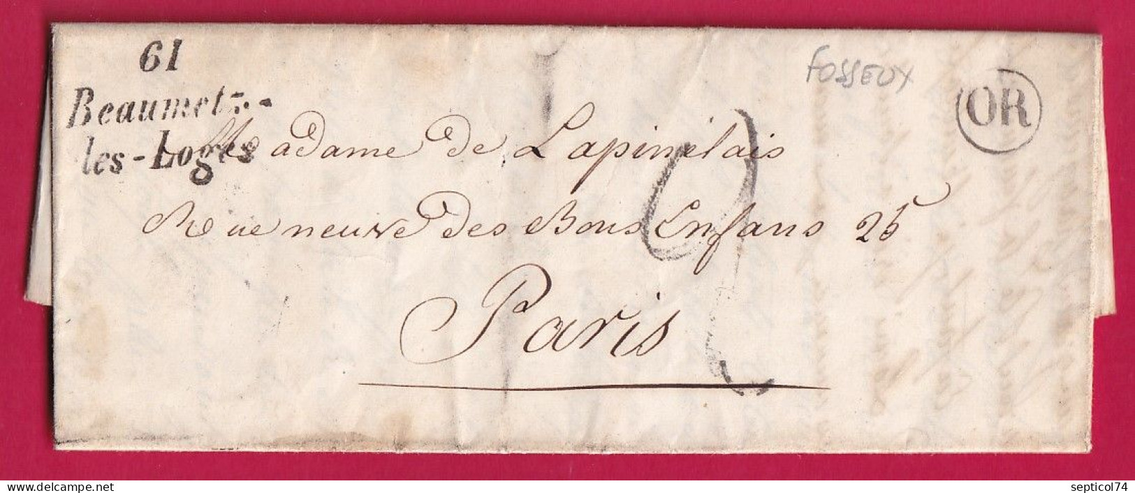 CURSIVE 61 BEAUMETZ LES LOGES PAS DE CALAIS OR FOSSEUX POUR PARIS 1849 LETTRE - 1801-1848: Précurseurs XIX