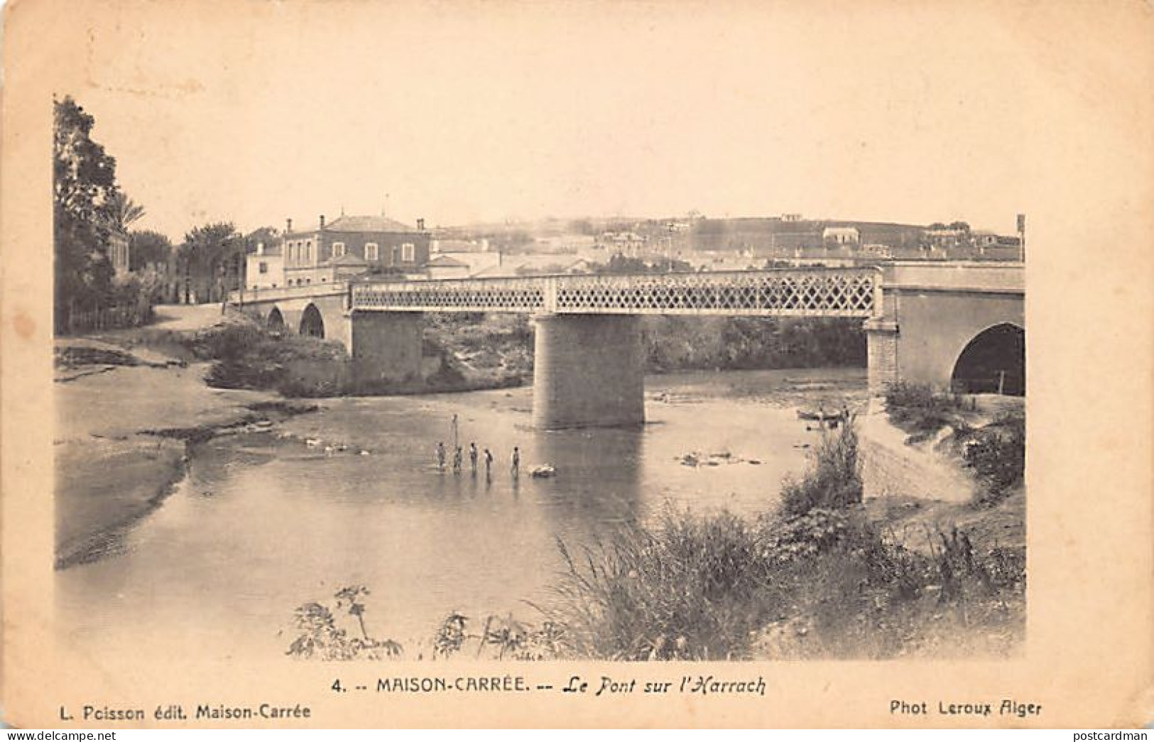 Algérie - MAISON CARRÉE El Harrach - Le Pont Sur L'Harrach - Ed. L. Poisson 4 - Sonstige & Ohne Zuordnung