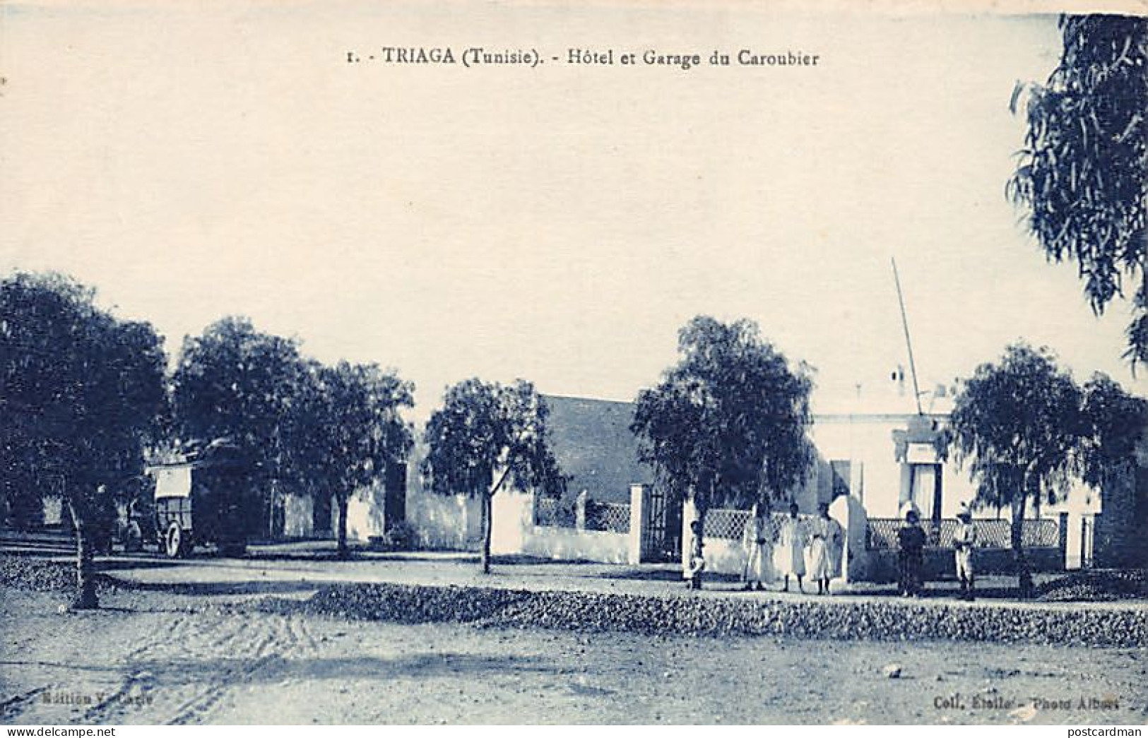 Tunisie - TRIAGA - Hôtel Et Garage Du Caroubier - Ed. EPA 1 - Tunesien