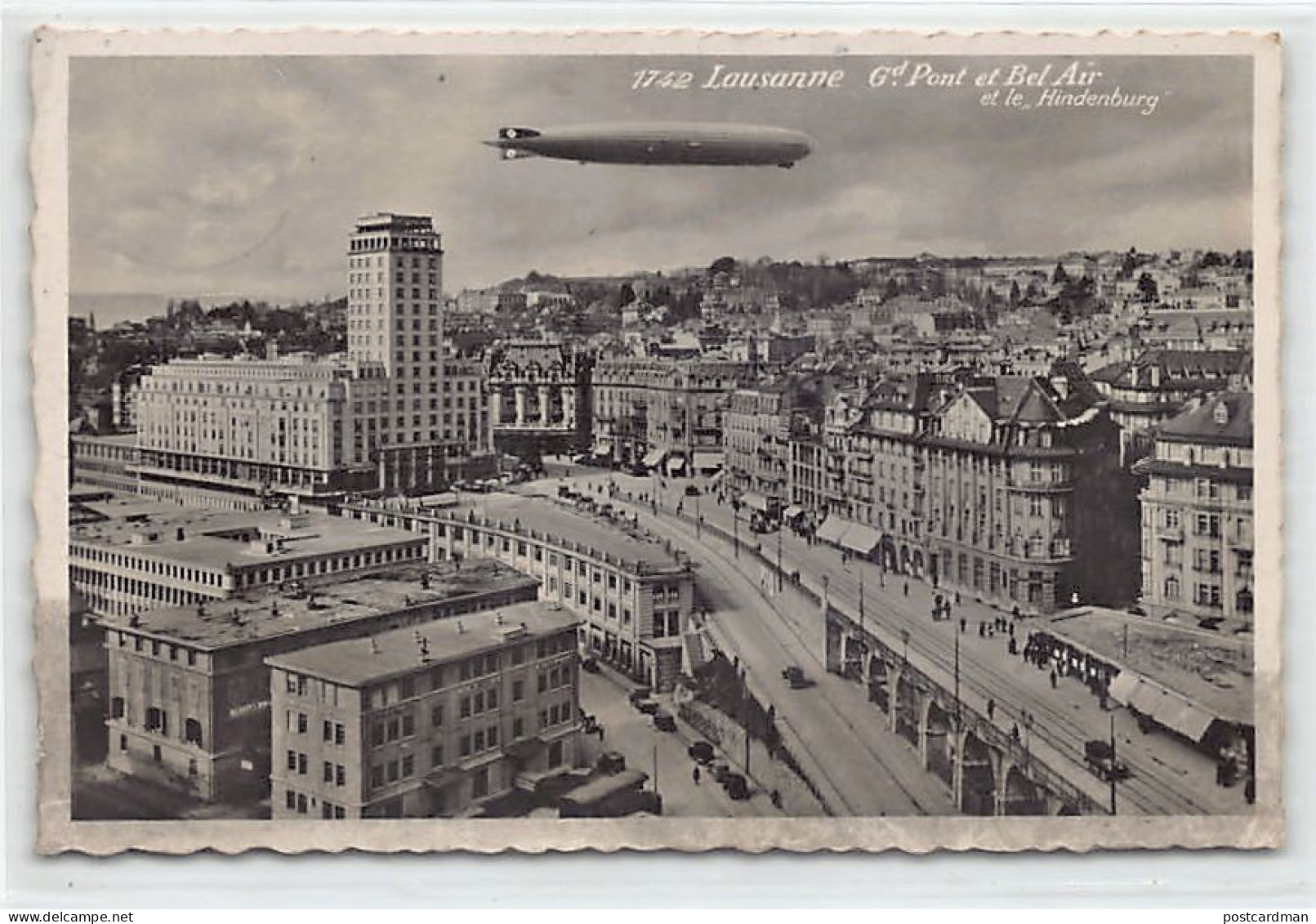 LAUSANNE (VD) Zeppelin Hindenburg Survolant Le Grand Pont Et La Tour  Bel Air  - Ed. Perrochet 1742 - Lausanne