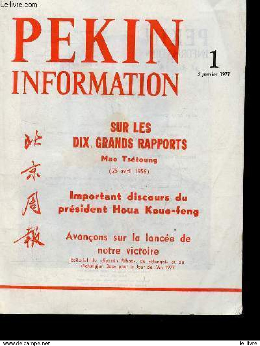 Pékin Information N°1 3 Janvier 1977 - 83e Anniversaire De La Naissance Du Président Mao Tsétoung - Le Président Houa Re - Otras Revistas