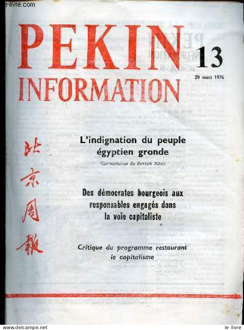 Pékin Information N°13 29 Mars 1976 - La Délégation Du Parti Et Du Gouvernement Du Laos Achève Sa Visite - Des Démocrate - Andere Magazine
