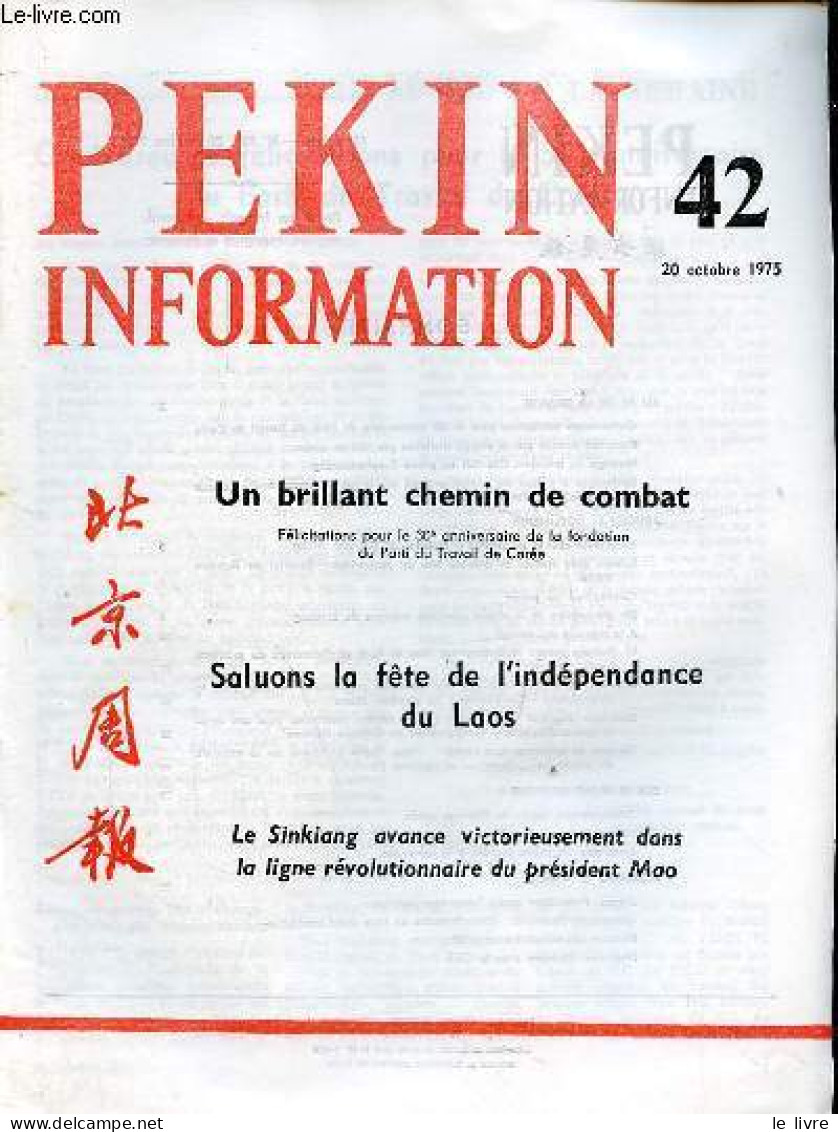 Pékin Information N°42 20 Octobre 1975 - Chaleureuses Félicitations Pour Le 30e Anniversaire Du Parti Du Travail De Coré - Andere Tijdschriften