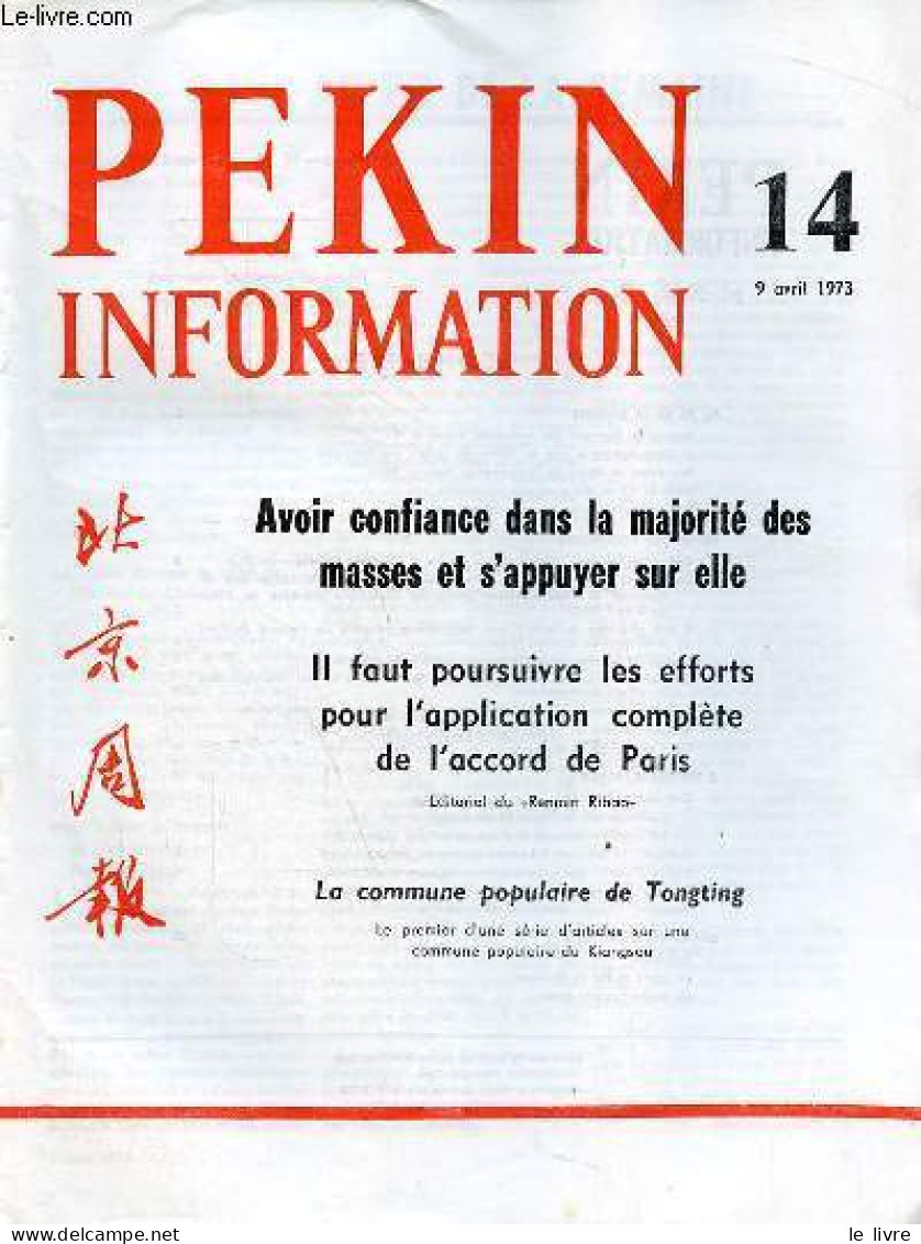 Pékin Information N°14 9 Avril 1973 - Banquet En L'honneur Des Camarades Wilcox Et Wolf - Avoir Confiance Dans La Majori - Autre Magazines