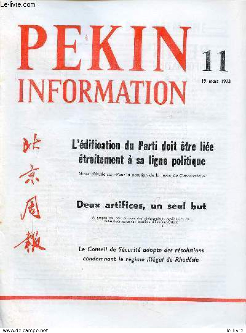 Pékin Information N°11 19 Mars 1973 - La Journée Internationale Des Travailleuses - Etablissement De Relations Diplomati - Otras Revistas