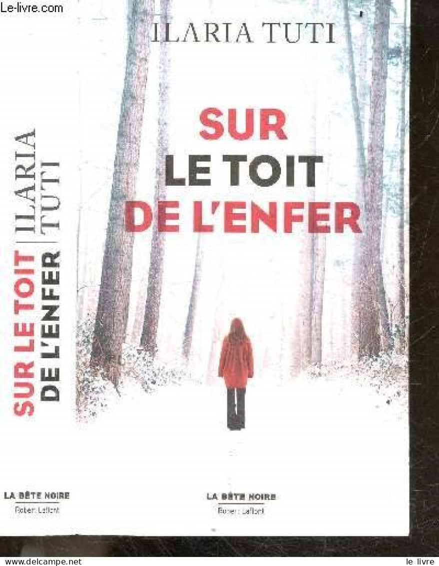 Sur Le Toit De L'enfer - Ilaria Tuti, Johan-Frédérik Hel-Guedj (Traduction) - 2018 - Otros & Sin Clasificación