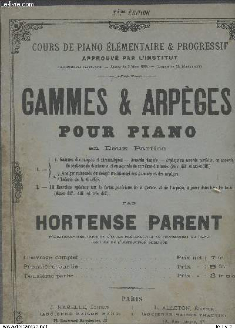 Gammes & Arpèges Pour Piano En Deux Partie - 3e édition - Cours De Piano élémentaire & Progressif - Parent Hortense - 0 - Musique