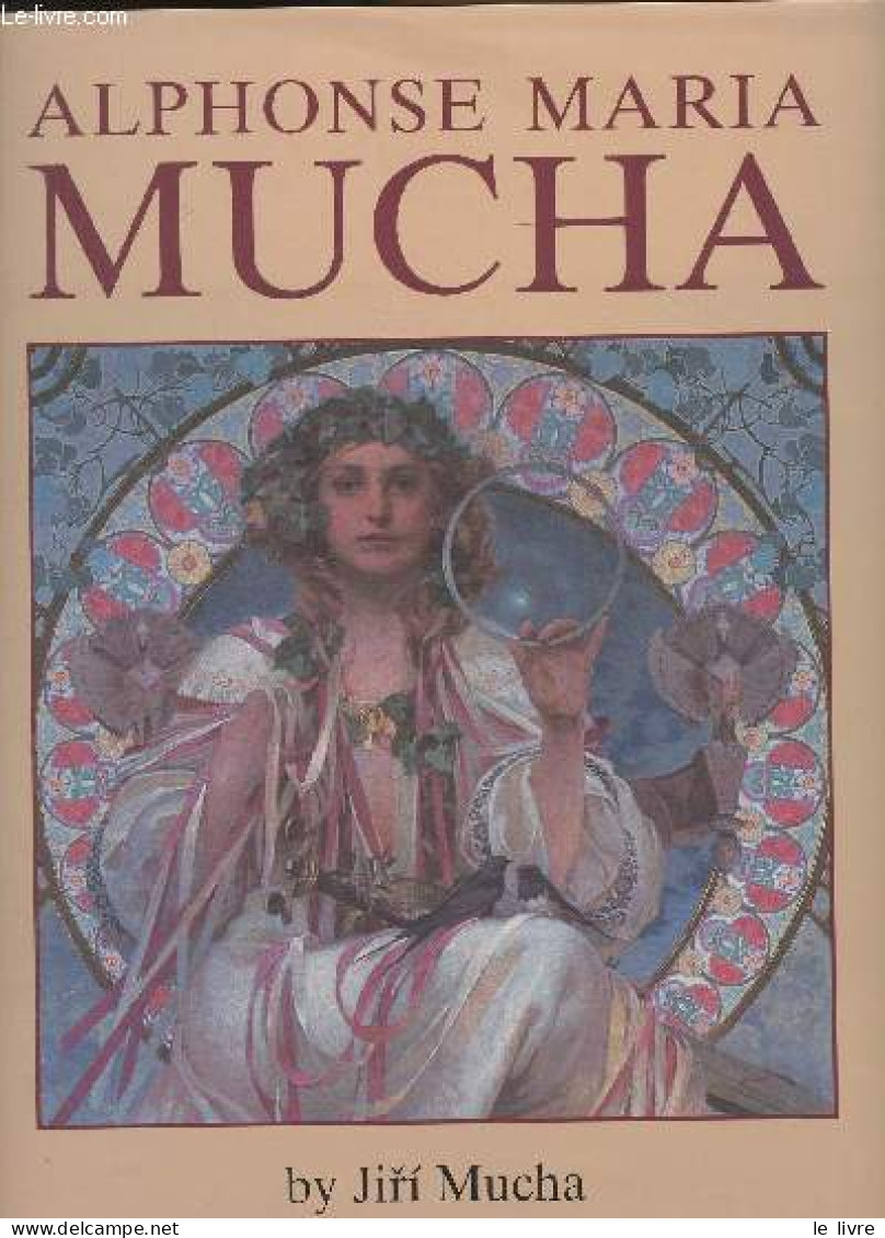 Alphonse Maria Mucha - His Life And Art - Mucha Jiri - 1989 - Taalkunde