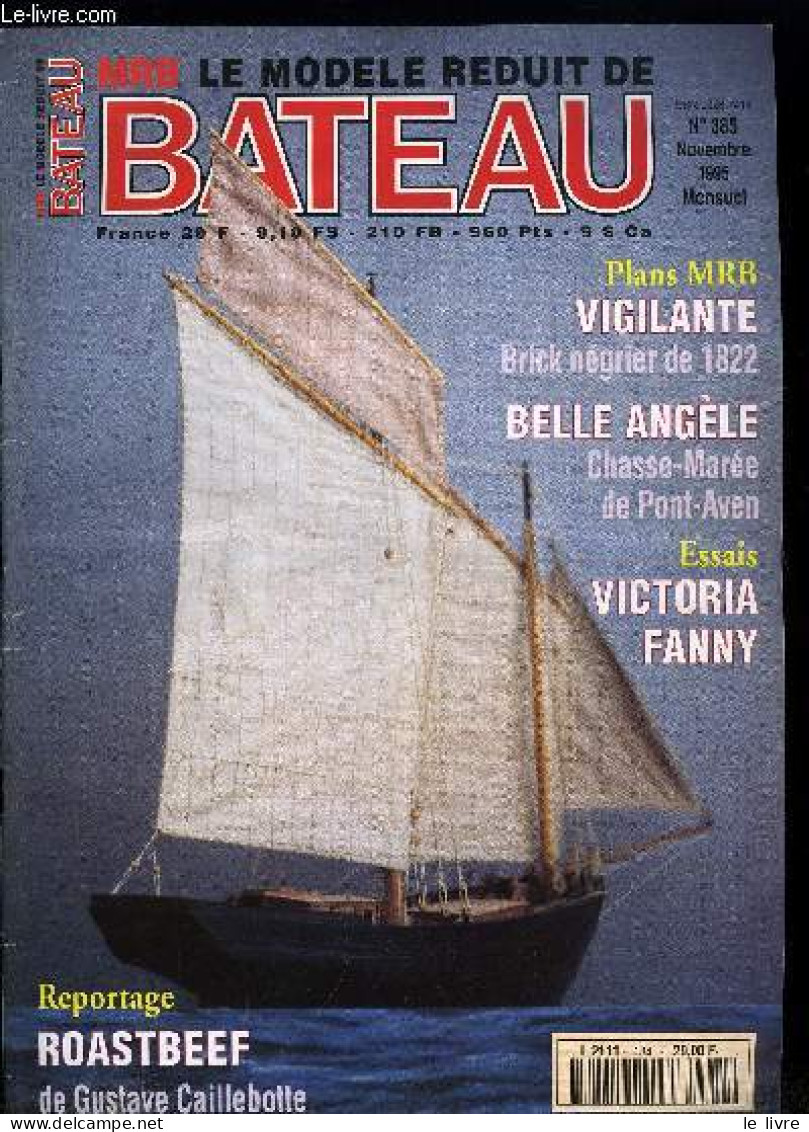 LE MODELE REDUIT DE BATEAU N° 384 - Le Roastbeef - Voilier De Gustave Caillebotte, Fanny De L'Atelier De Modélisme, Voil - Handel