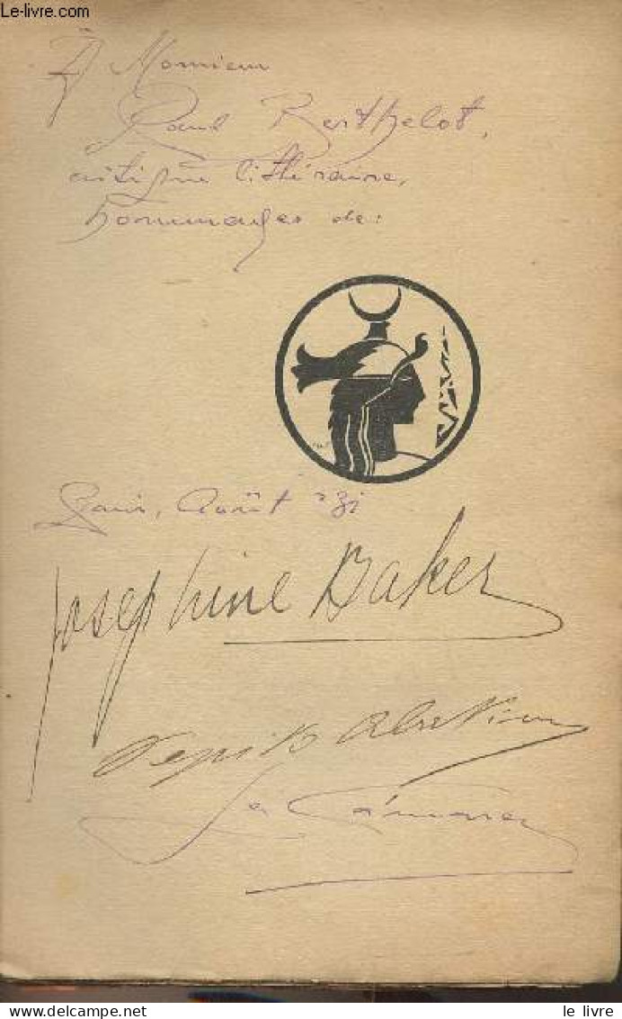 Mon Sang Dans Tes Veines - Roman D'après Une Idée De Joséphine Baker - De La Camara Et P. Abatino - 1931 - Gesigneerde Boeken