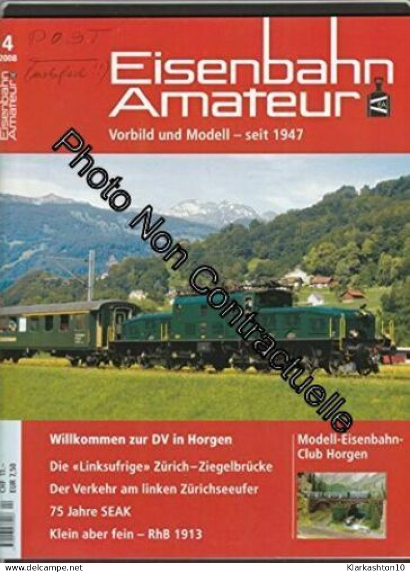 EISENBAHN AMATEUR [No 4 De 2008] Vorbild Und Modell - Seit 1947 - Andere & Zonder Classificatie