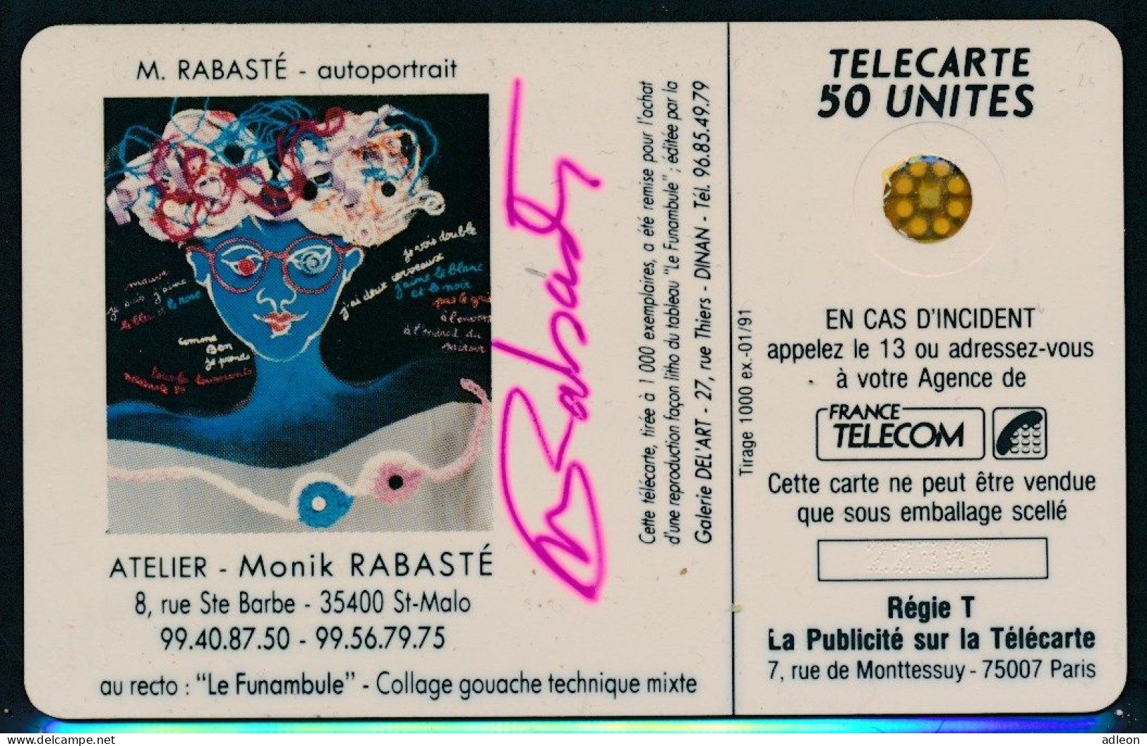 Télécartes France - Privées N° Phonecote D550 - Monik Rabasté (dédicacé) - Phonecards: Private Use