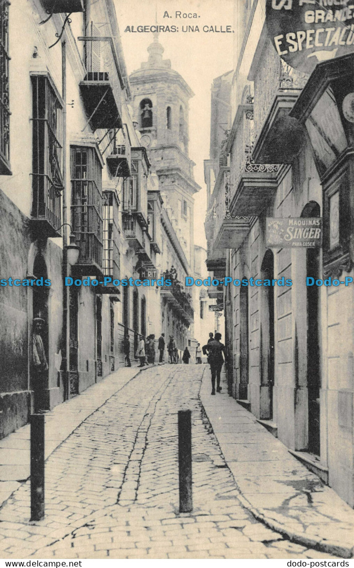 R109813 A. Roca. Algeciras. Una Calle. Hauser Y Menet. B. Hopkins - Welt