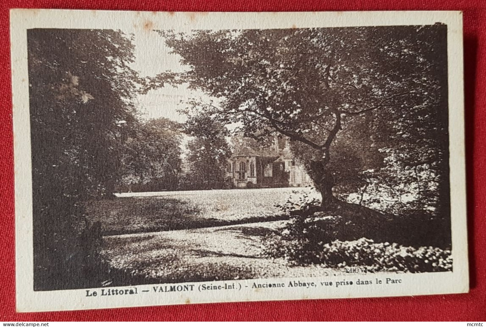 CPA -  Le Littoral - Valmont -(Seine-et-Inf.) - Ancienne Abbaye, Vue Prise Dans Le Parc - Valmont