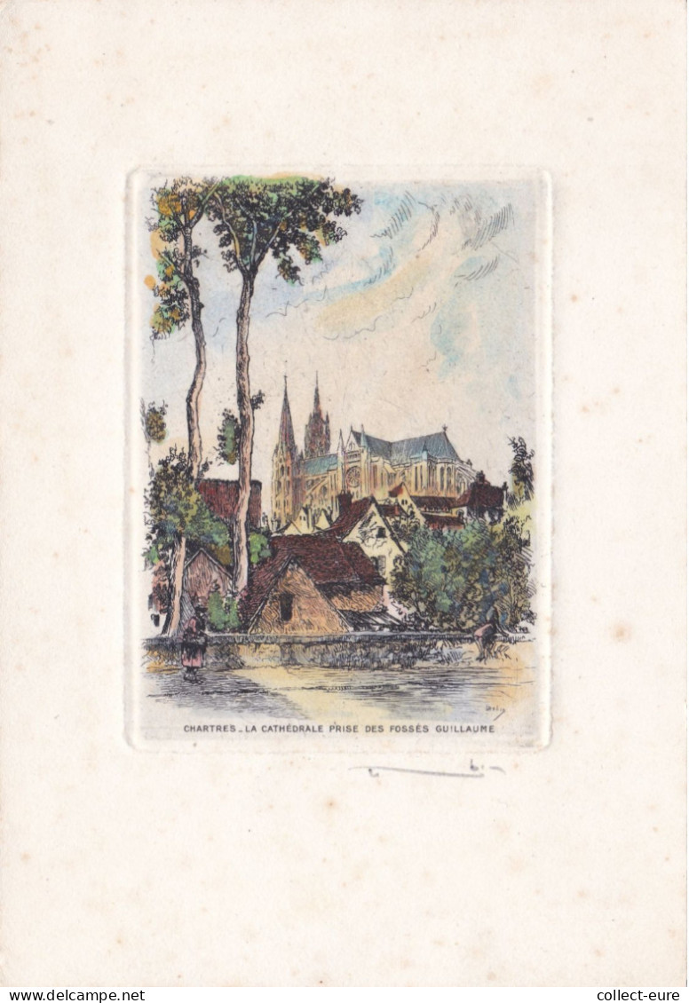 VP 97 GRAVURE EAU FORTE CHARTRES CATHEDRALE PRISE DES FOSSES GUILLAUME EURE ET LOIR - Chartres